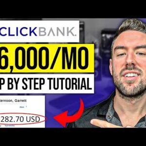 Clickbank for BEGINNERS In 2022 Step by Step! (FREE $6k+/MO Method)