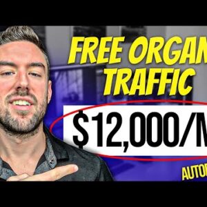 FREE Organic Traffic for Affiliate Marketing On AUTOPILOT! (100% Legit)