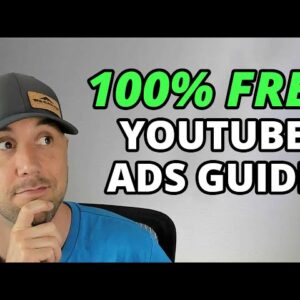 How To Create A YouTube Ad - Free Step-By-Step Training