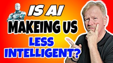 Is Artificial Intelligence Making Us Less Intelligent?