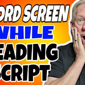 Record Screen While Reading Script!