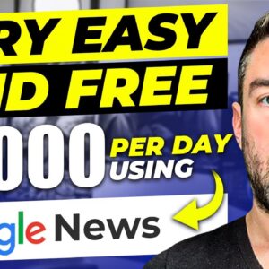 Earn $2000 PER DAY from Google News For FREE! (COPY/PASTE 2022)