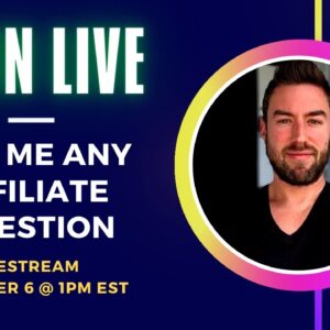 LIVE Affiliate Marketing Q & A l November 6th, 2022