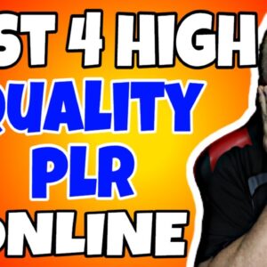 Best 4 High Quality PLR Sites Online