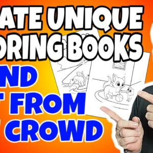 Create Unique Coloring Books and Stand Out From The Crowd