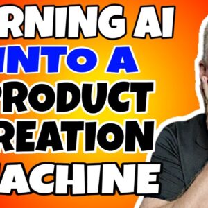 Turning AI Into A Product Creation Machine