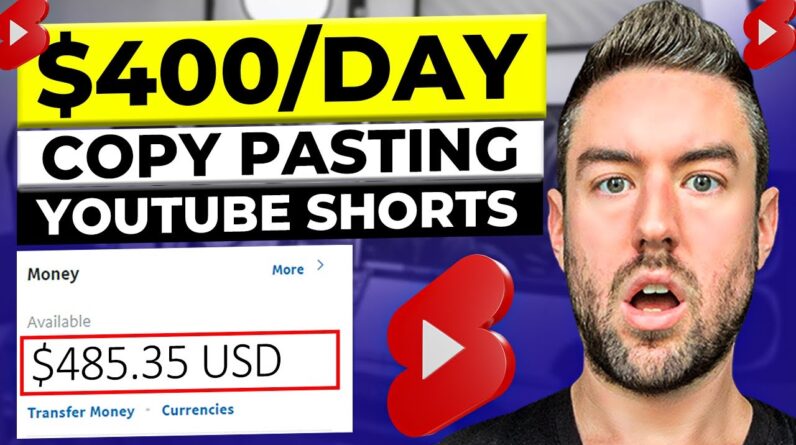 Make $400/Day Copy Pasting These YouTube Shorts! (100% WORKING)