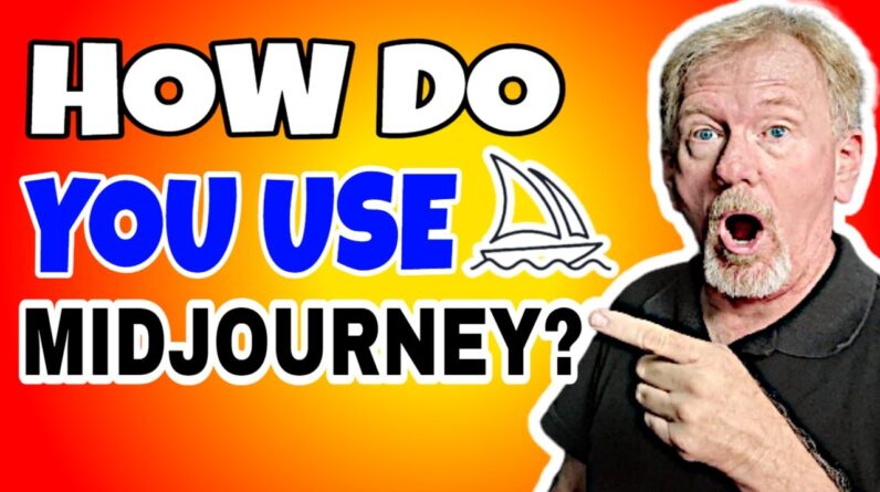 How Do You Use Midjourney?