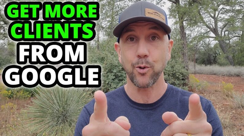 How To Get More Customers For Your Business From Google