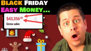 How To Get RICH On Black Friday - Super Simple Method!