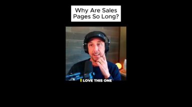 Why Are Sales Pages So Long?