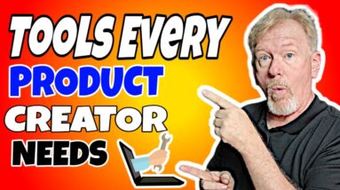 Tools That Every Product Creator Needs