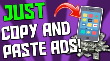Copy Paste Ads and Earn Money (MADE $900 YESTERDAY)