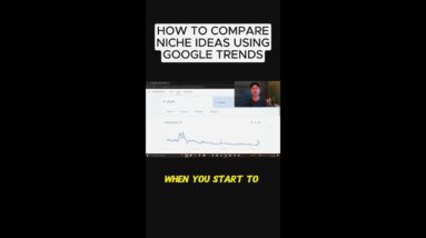 Quickly Compare Niche Ideas Using Google Trends!
