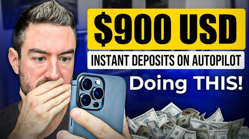 Receive $900 Instant Deposits On AUTOPILOT Doing THIS! (Digital Marketing 2024)