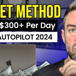 The $300/Day Method No One Knows (Super Easy Autopilot)