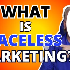 What Is Faceless Marketing?