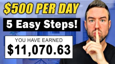 High Ticket Affiliate Marketing EXPLAINED: 5 Steps To $500+ PER DAY!