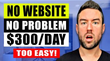 EASIEST Way To Do Affiliate Marketing WITHOUT a Website! (FULL Method 2025)