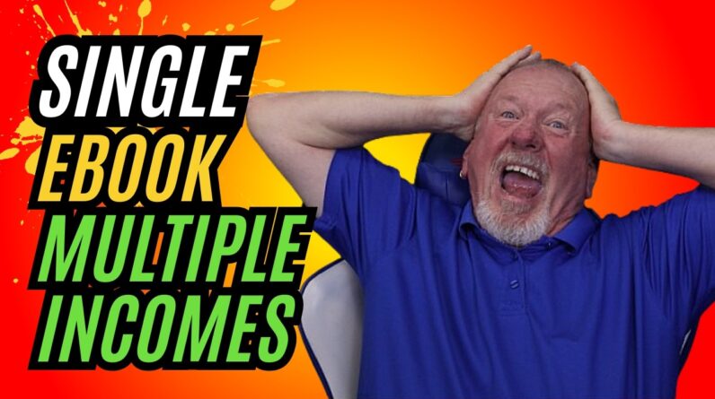 3 Ways to Turn a Single eBook Into Multiple Income Streams