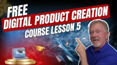 FREE Simple Digital Product Creation Course | LESSON 5
