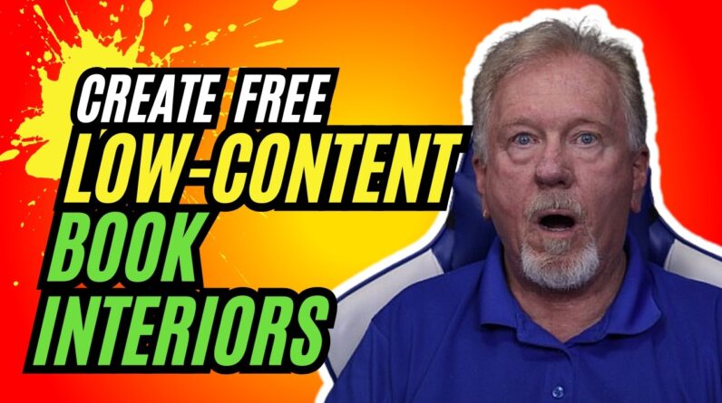 How To Create Low-Content Book Interiors For Free
