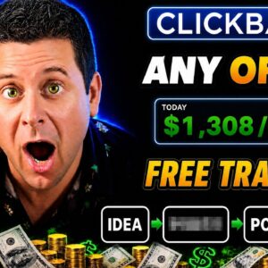 Getting Traffic To ANY Clickbank Offer Free - Full Affiliate Walkthru!