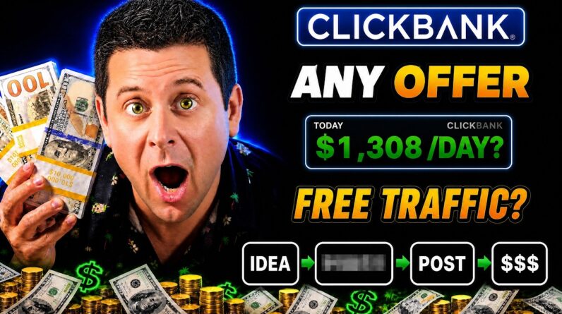 Getting Traffic To ANY Clickbank Offer Free - Full Affiliate Walkthru!