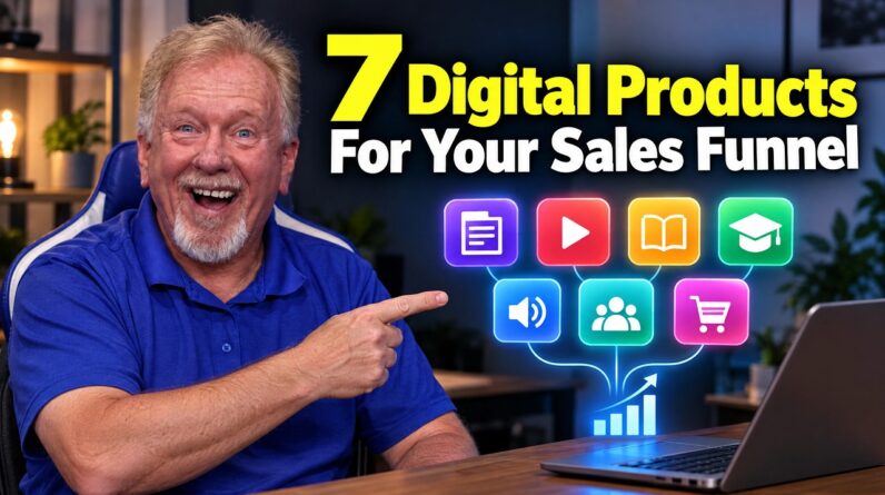 7 Digital Products For Your Sales Funnel